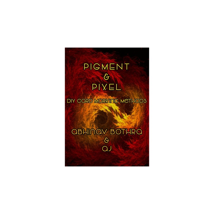 Pigment and Pixel by Abhinav Bothra and AJ - eBook DOWNLOAD