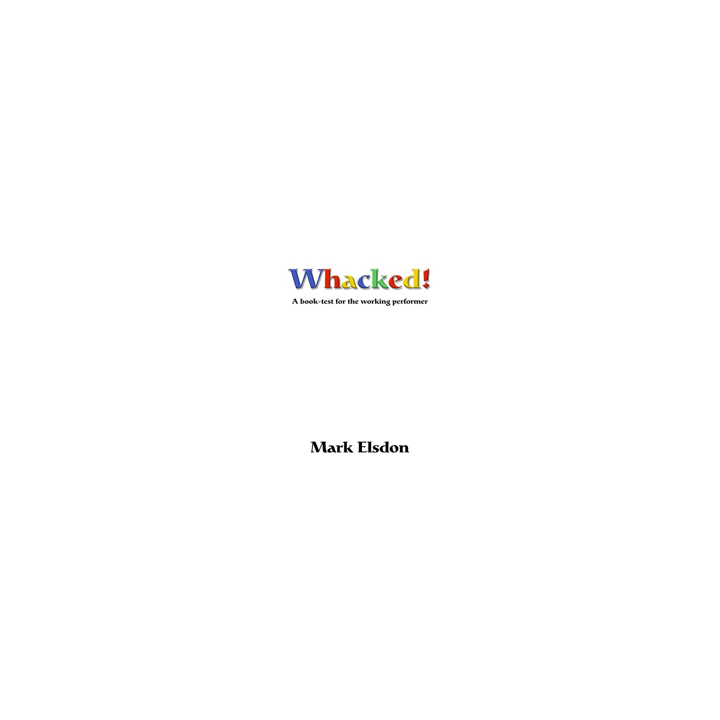 Whacked Book Test by Mark Elsdon - eBook DOWNLOAD