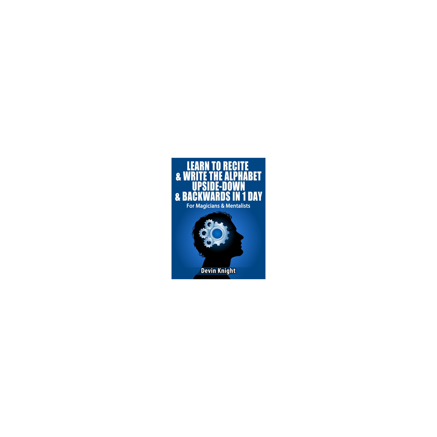 Alphabet In Reverse by Devin Knight - eBook DOWNLOAD