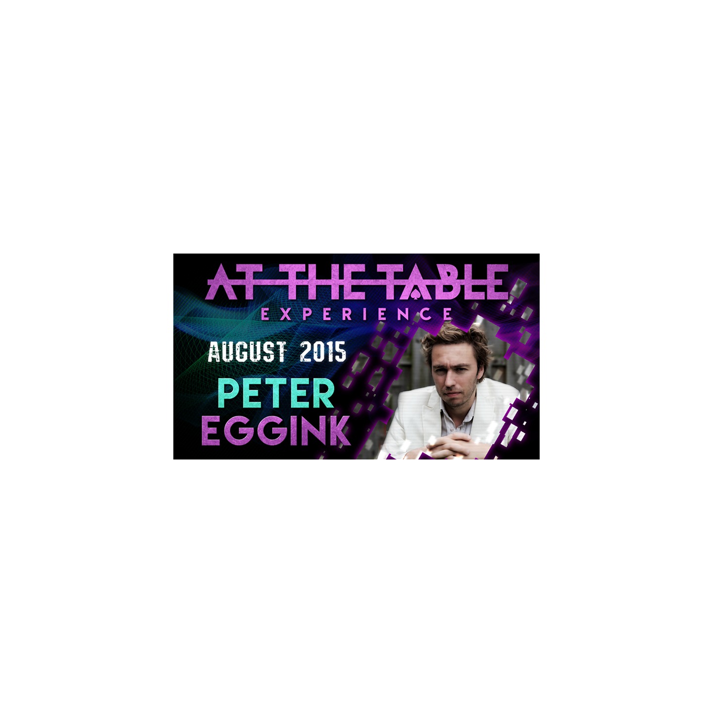At The Table Live Lecture - Peter Eggink August 19th 2015 video DOWNLOAD