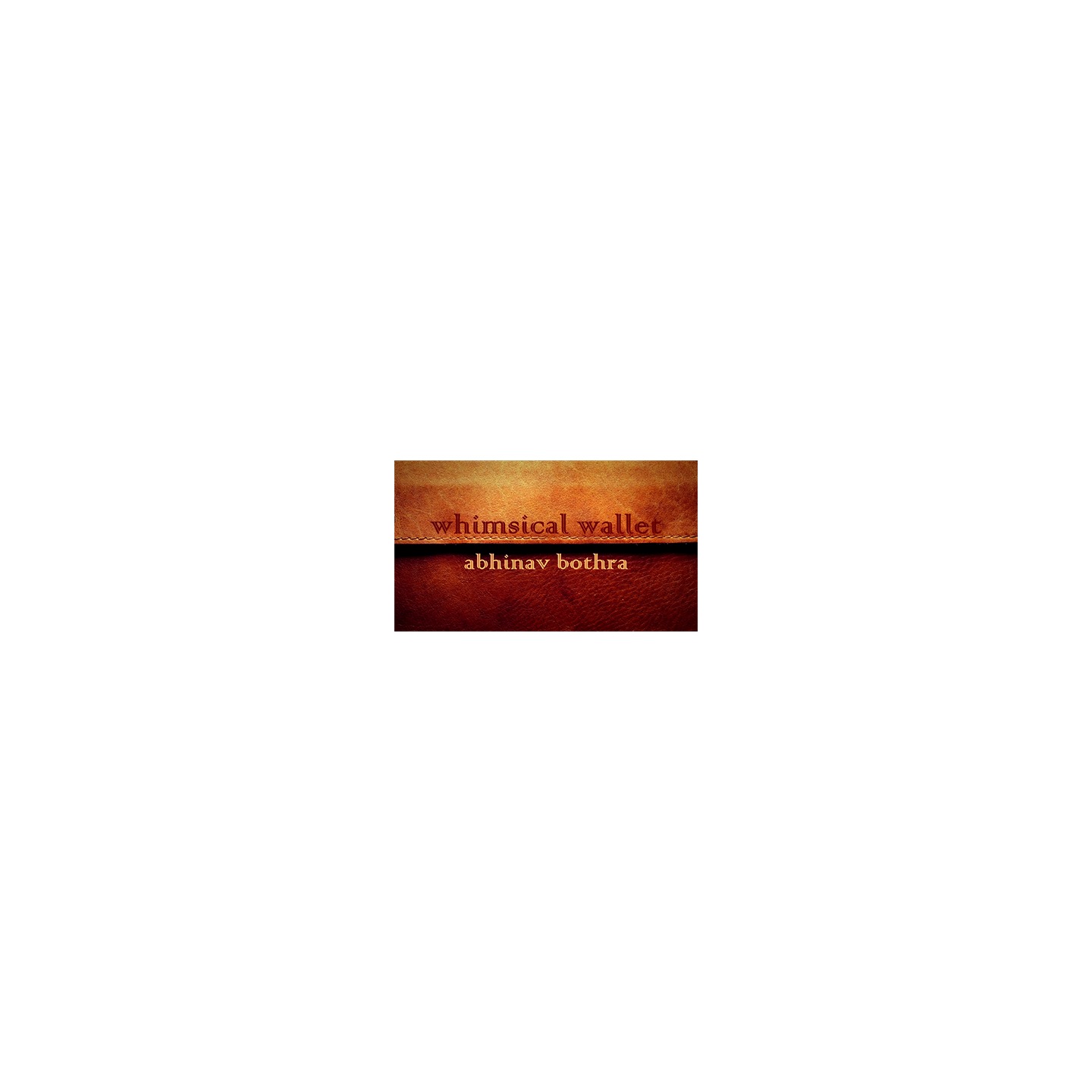 Whimsical Wallet by Abhinav Bothra - Video DOWNLOAD