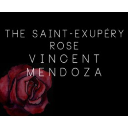 The Saint-Exerpury Rose by Vincent Mendoza & Lost Art Magic - Video DOWNLOA
