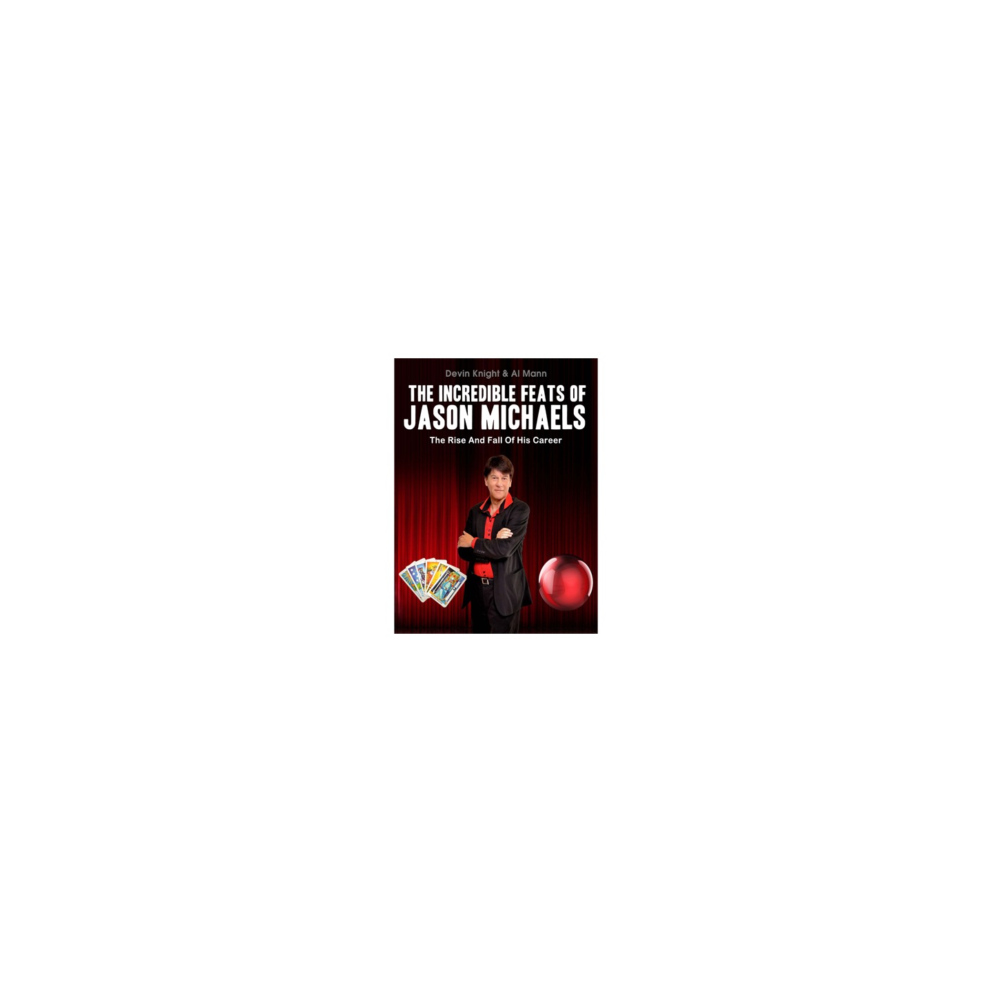 Incredible Feats Of Jason Michaels by Devin Knight - eBook DOWNLOAD