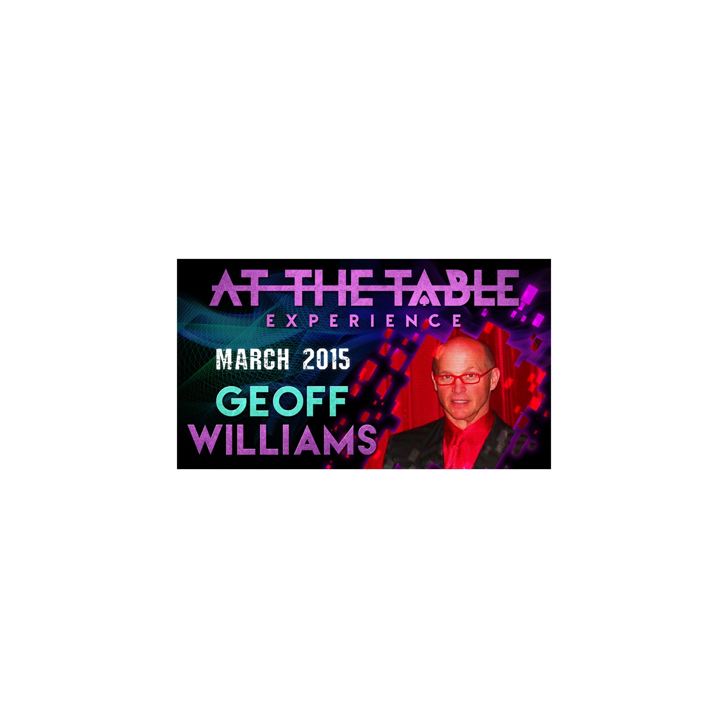 At The Table Live Lecture - Geoff Williams March 25th 2015 video DOWNLOAD