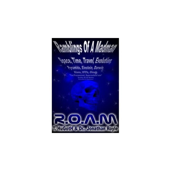 R.O.A.M - The Reality of All Matter by Jonathan Royle - eBook DOWNLOAD