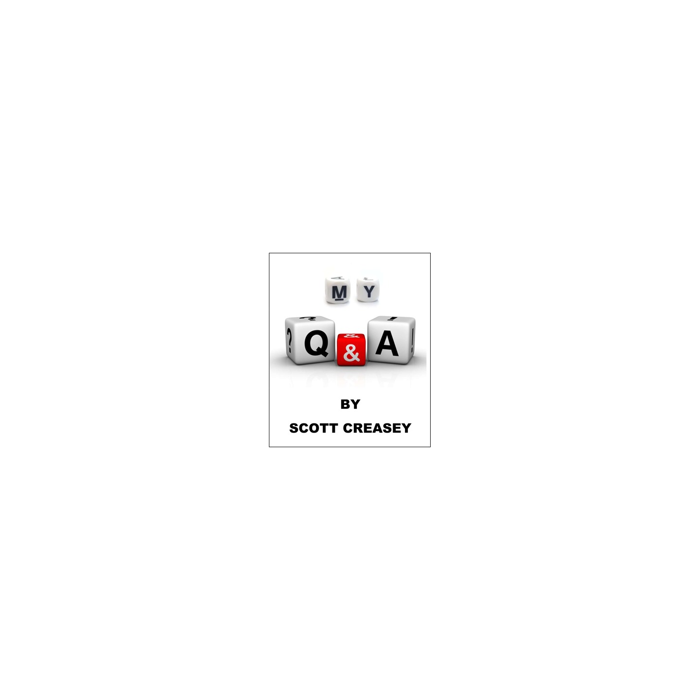 My Q & A by Scott Creasey - eBook DOWNLOAD