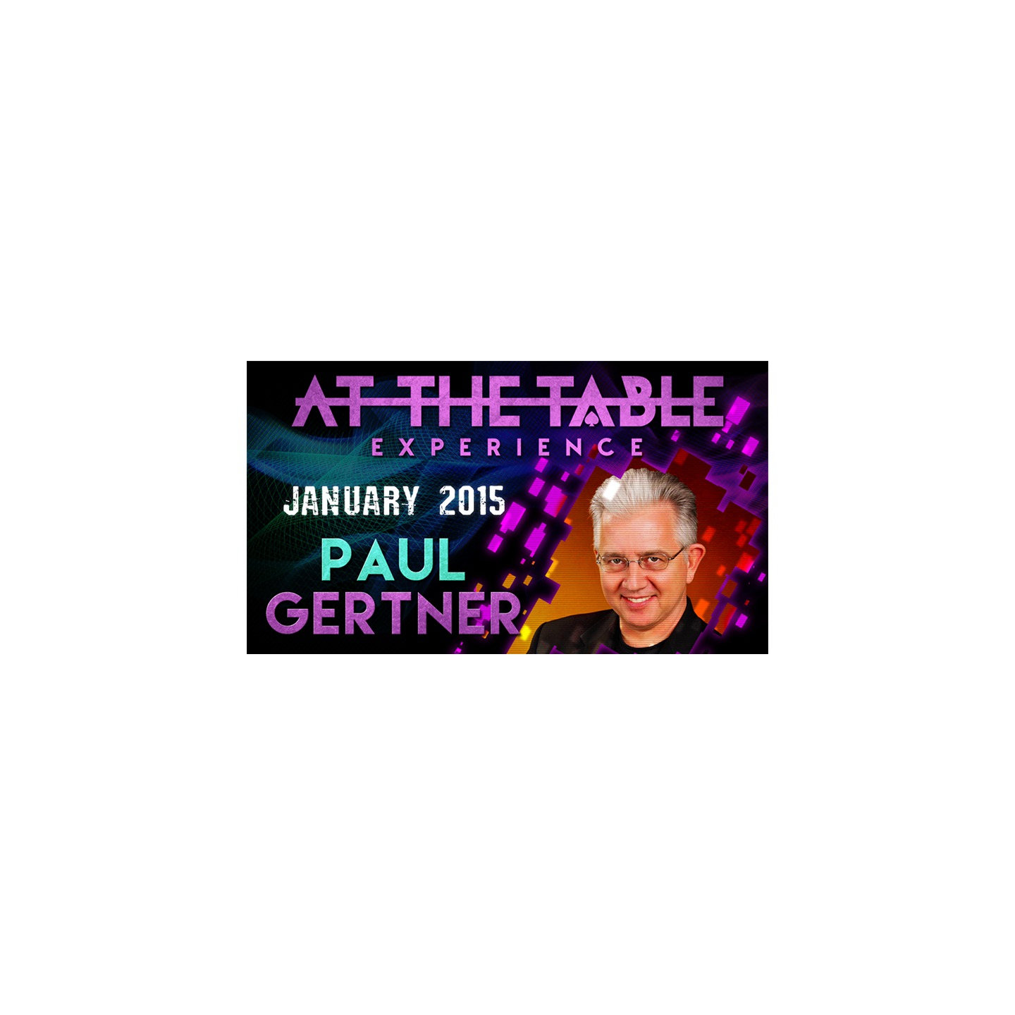 At The Table Live Lecture - Paul Gertner January 7th 2015 video DOWNLOAD