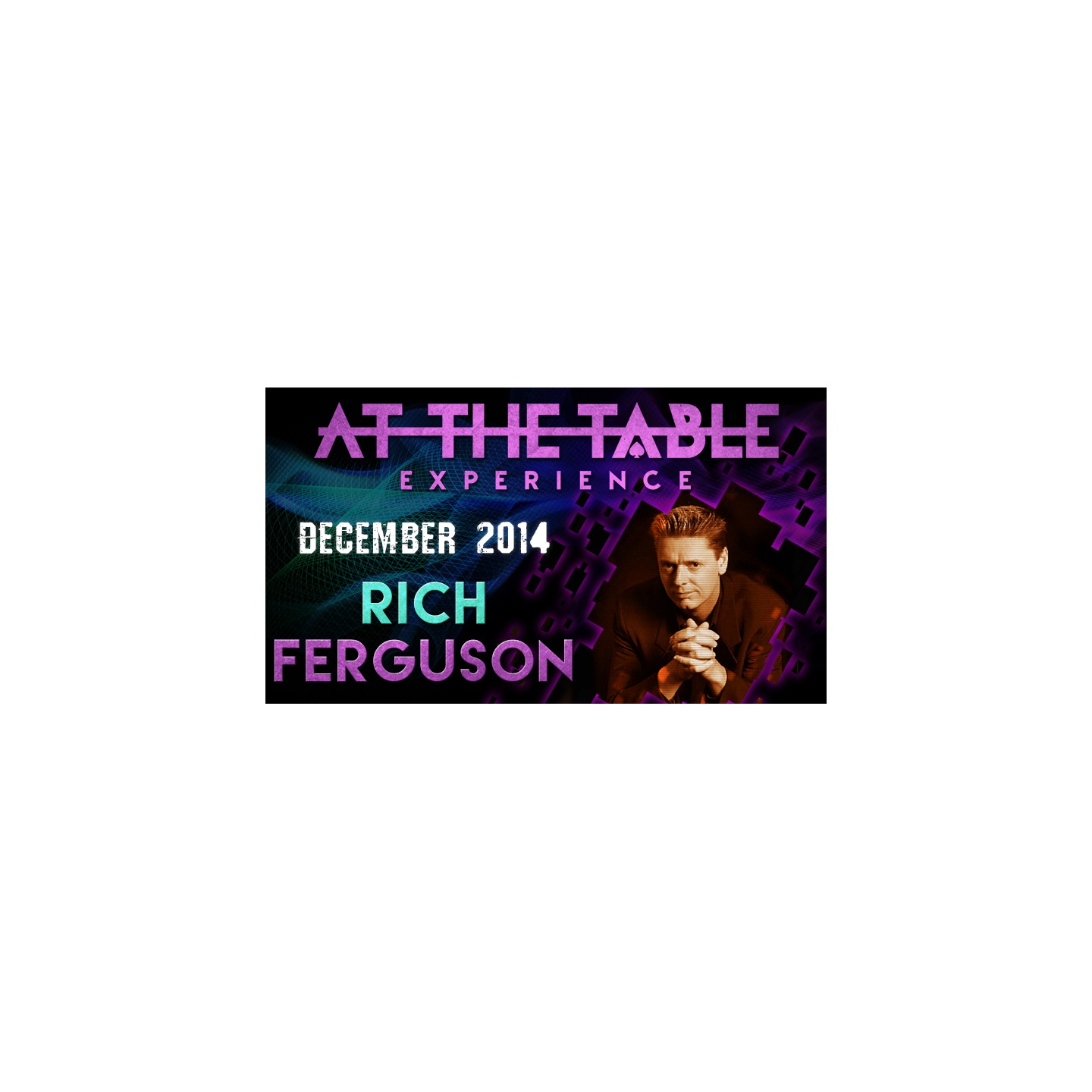 At The Table Live Lecture - Rich Ferguson December 17th 2014 video DOWNLOAD
