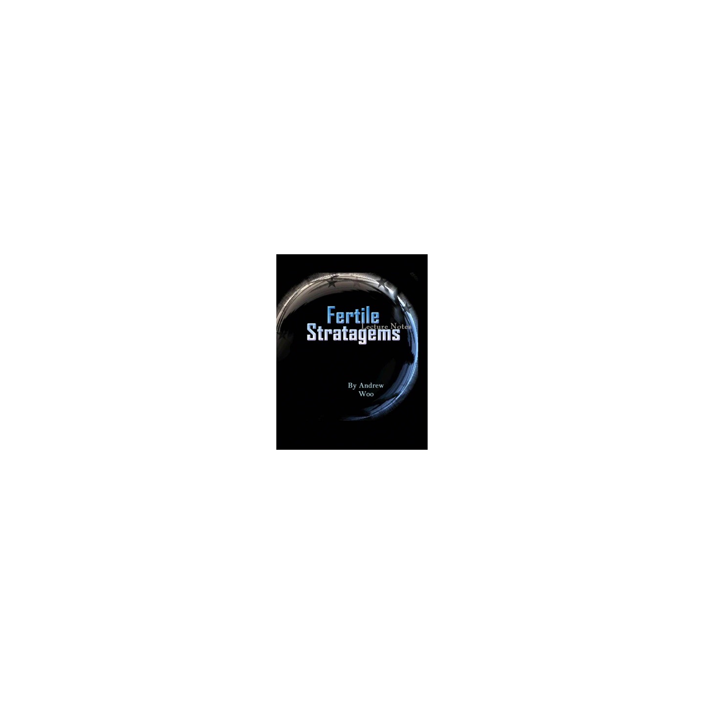 Fertile Stratagems (English) by Andrew Woo - ebook DOWNLOAD
