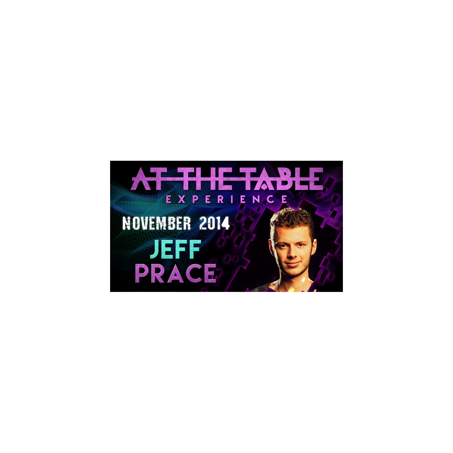 At The Table Live Lecture - Jeff Prace November 26th 2014 video DOWNLOAD