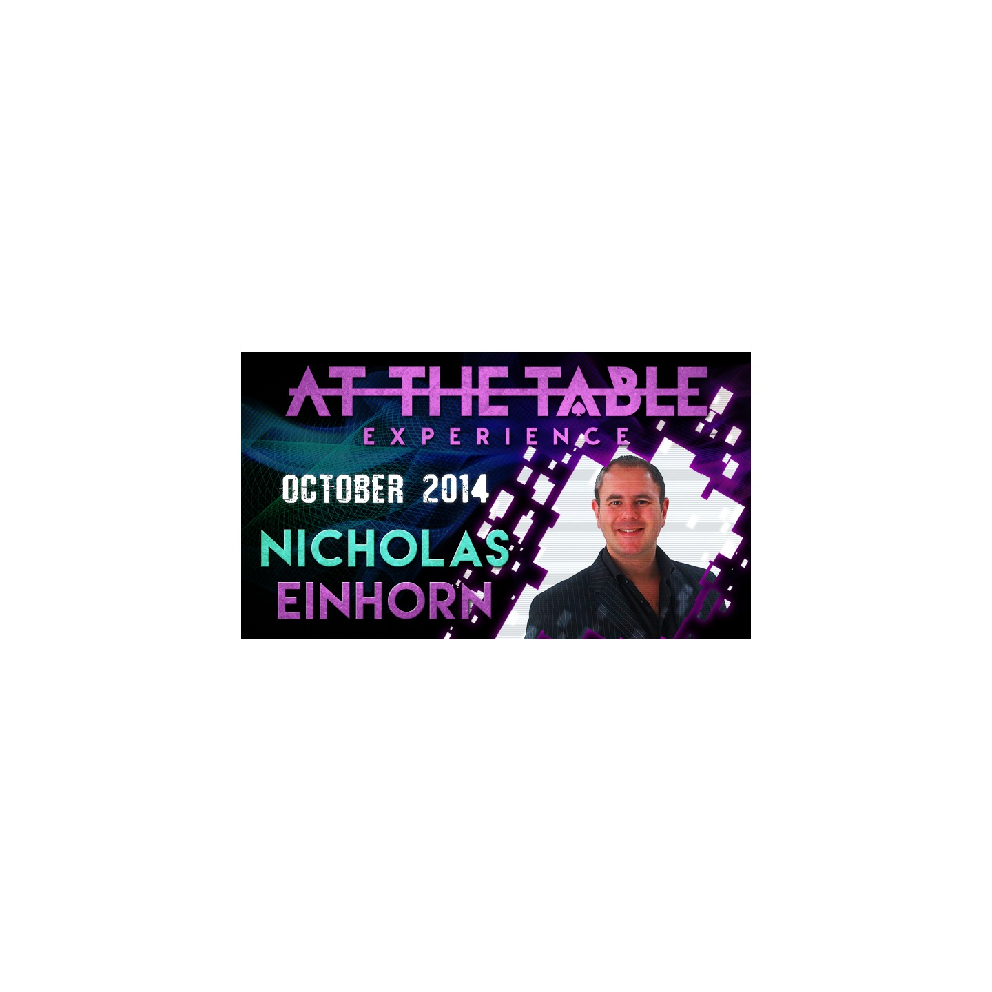 At The Table Live Lecture - Nicholas Einhorn October 22nd 2014 video DOWNLOAD
