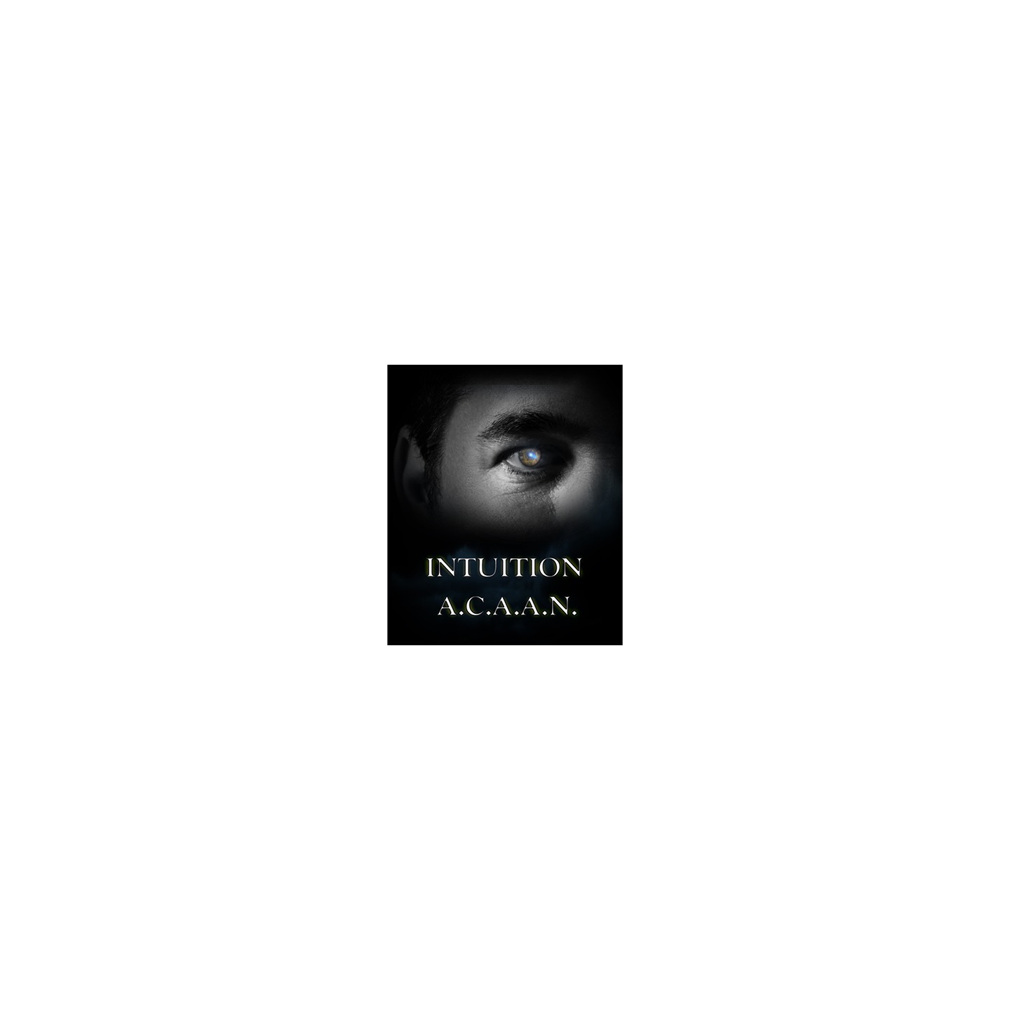 Intuition ACAAN by Brad Ballew - Video DOWNLOAD