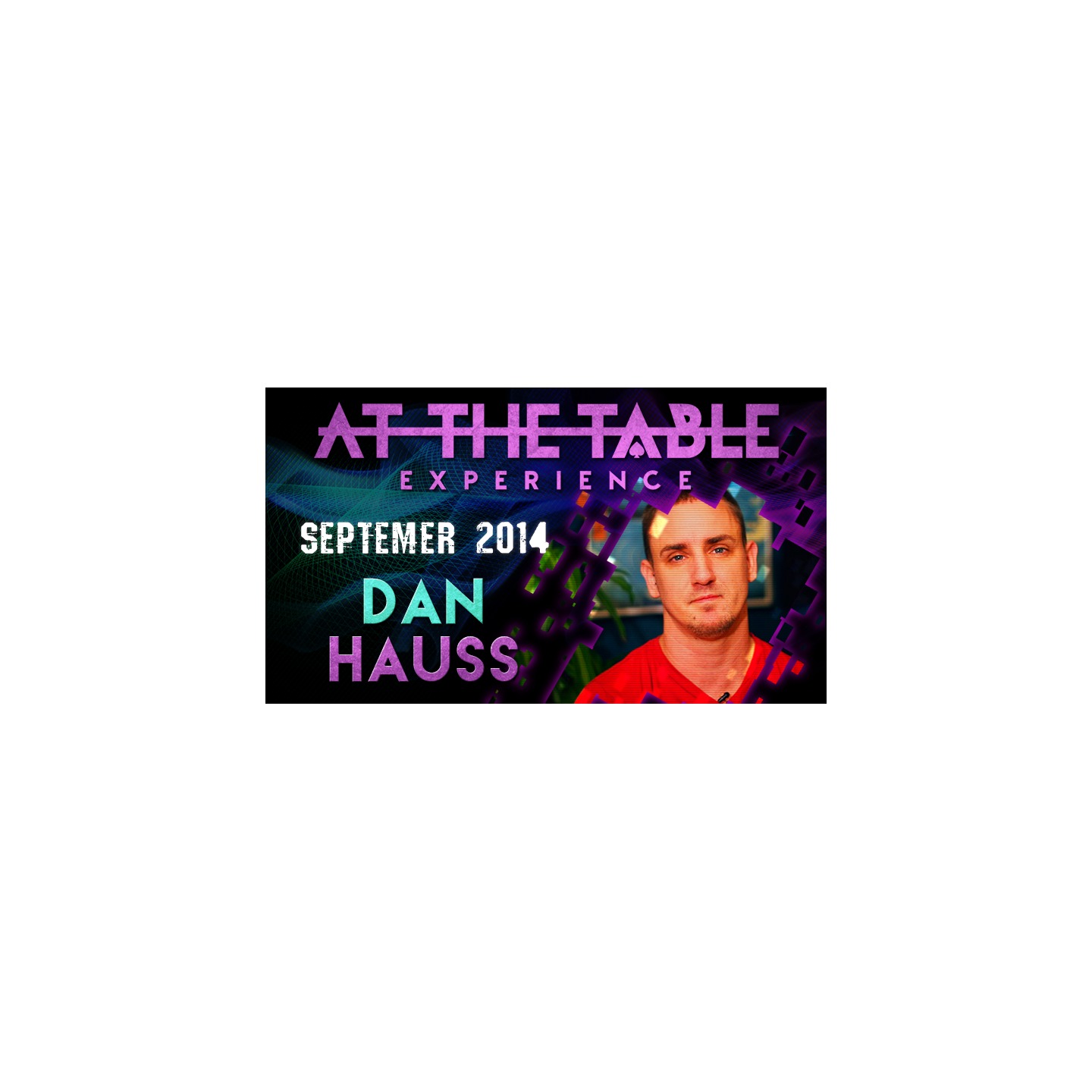 At The Table Live Lecture - Dan Hauss September 10th 2014 video DOWNLOAD