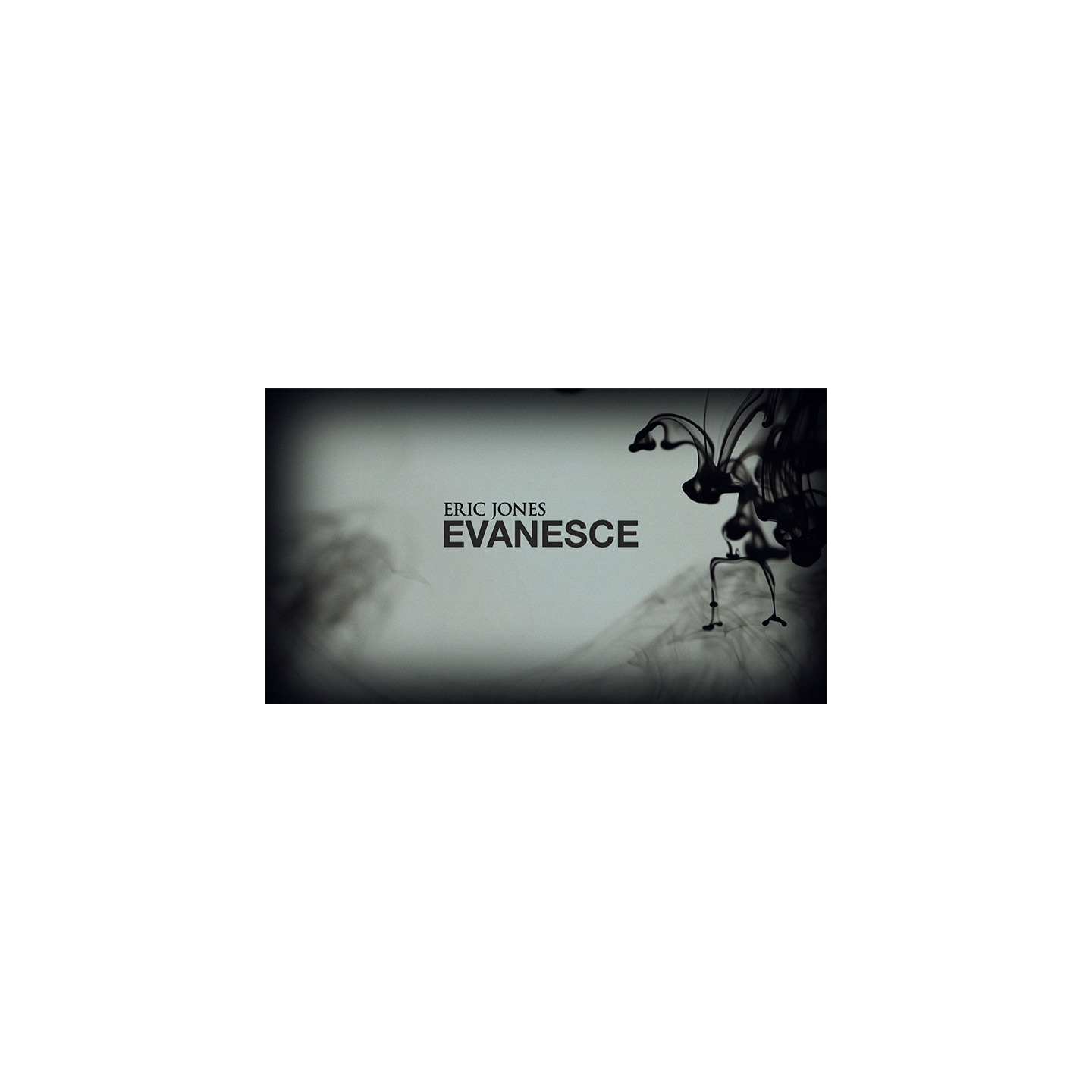 Evanesce by Eric Jones video DOWNLOAD