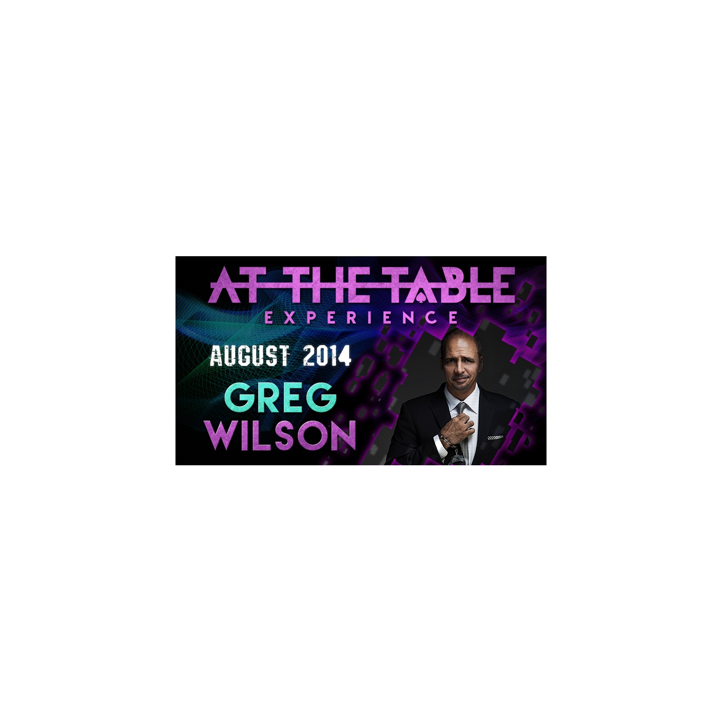 At The Table Live Lecture - Greg Wilson August 27th 2014 video DOWNLOAD