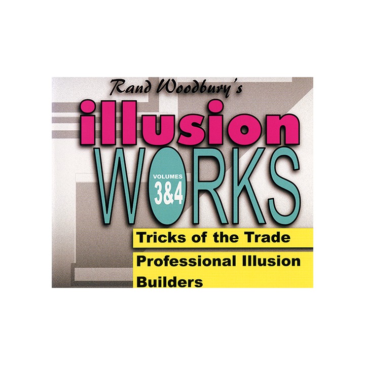 Illusion Works - Volumes 3 & 4 by Rand Woodbury video DOWNLOAD