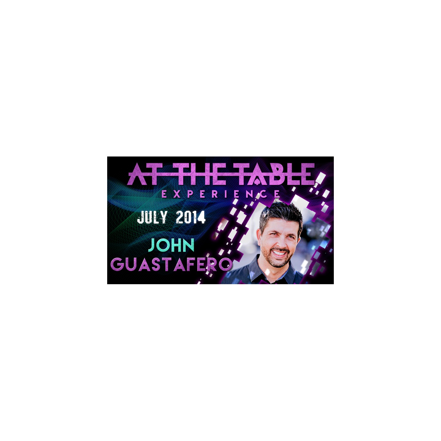 At The Table Live Lecture - John Guastaferro July 23rd 2014 video DOWNLOAD