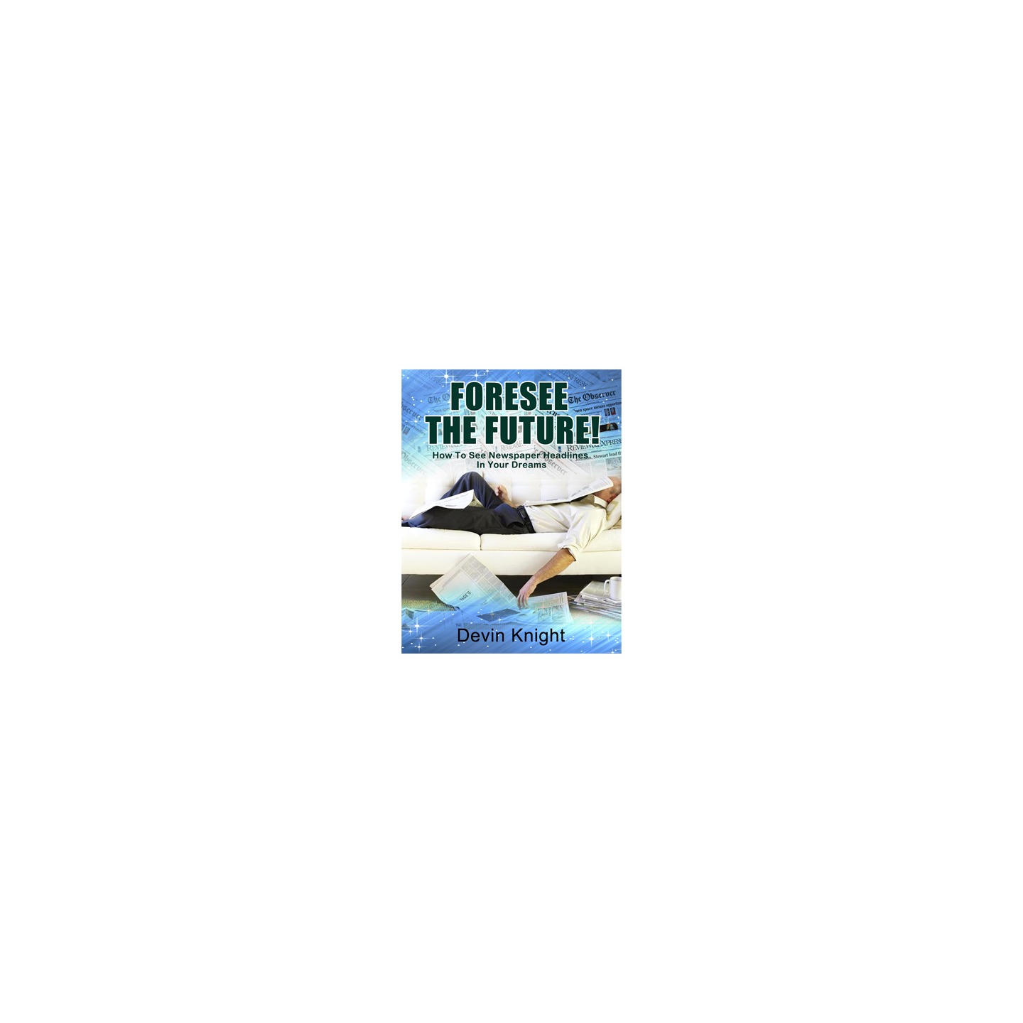 Forsee The Future by Devin Knight - ebook DOWNLOAD