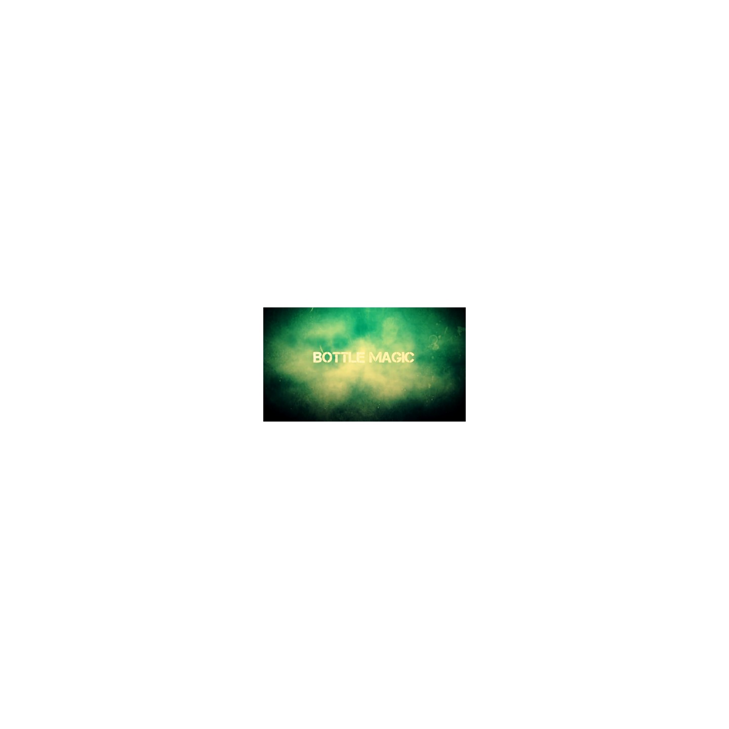 Magic Bottle by Ninh - Video DOWNLOAD