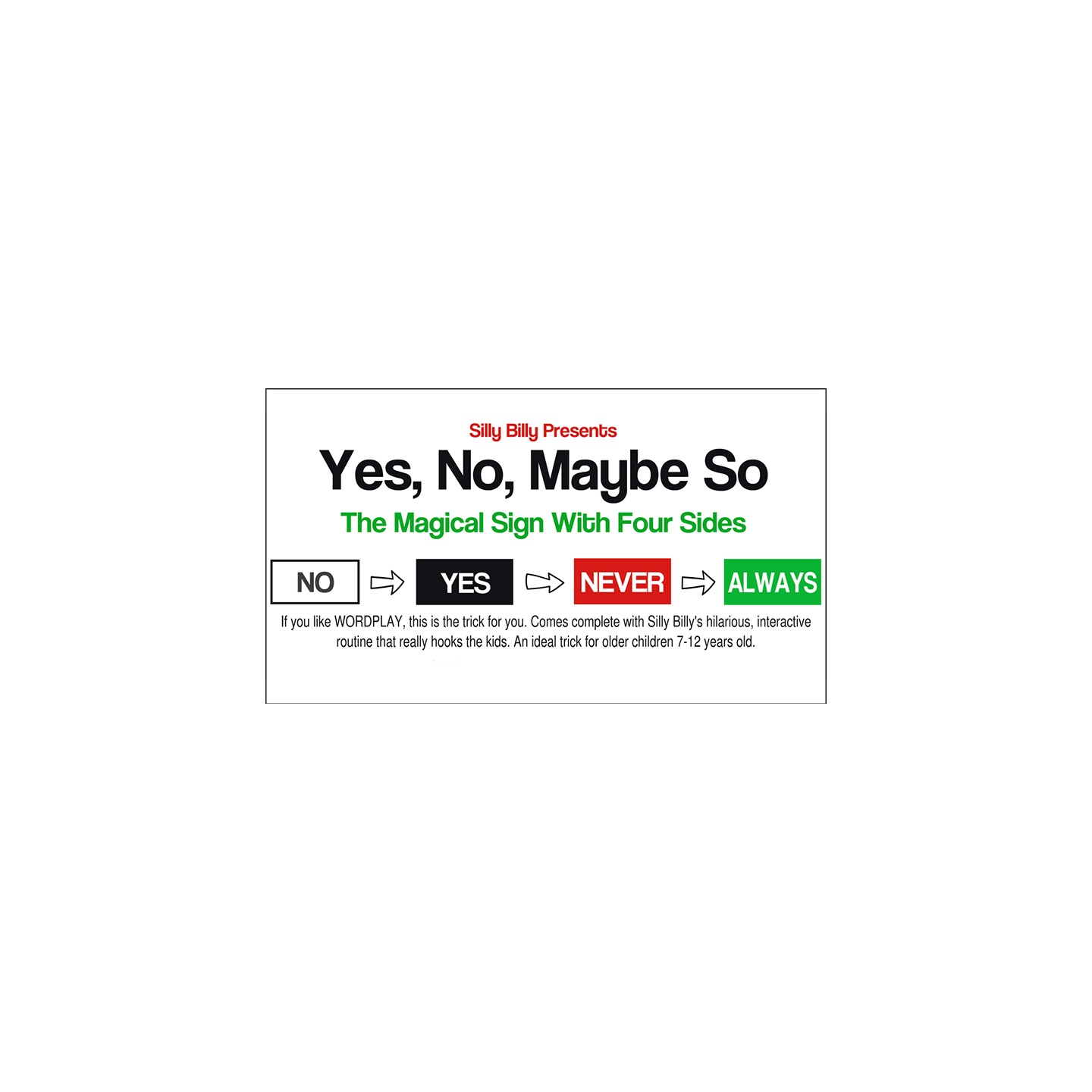 Yes, No, Maybe So by Silly Billy