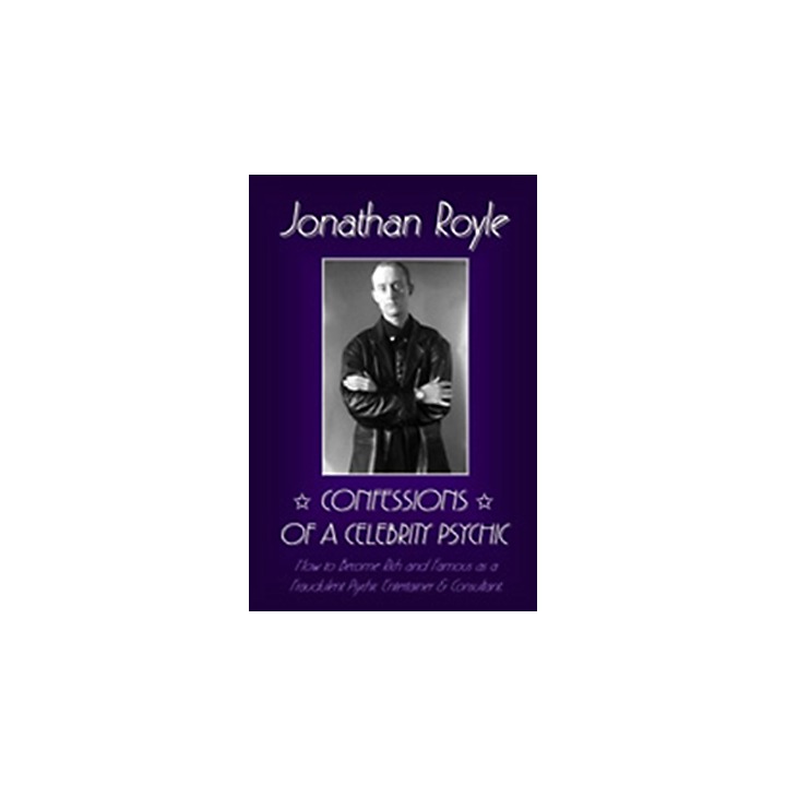 Confessions of a Celebrity Psychic by Jonathan Royle - ebook DOWNLOAD