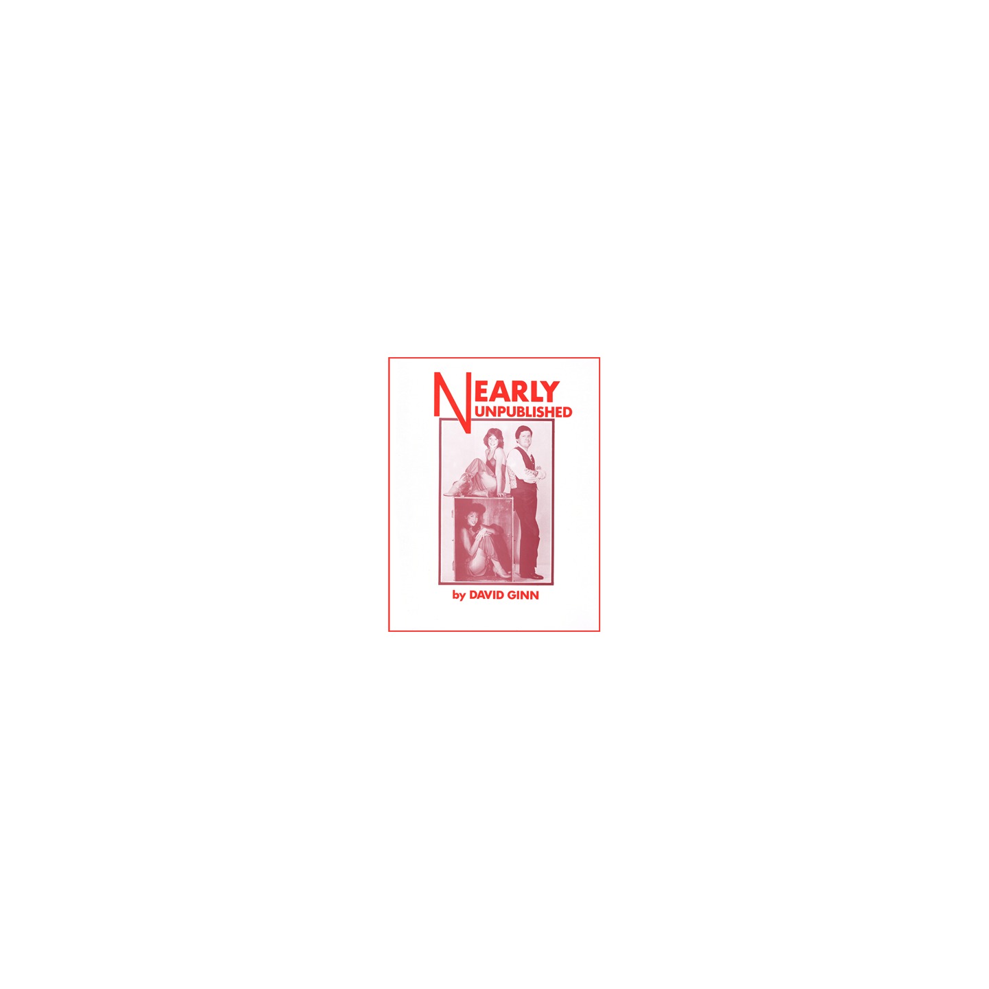 NEARLY UNPUBLISHED by David Ginn - eBook DOWNLOAD