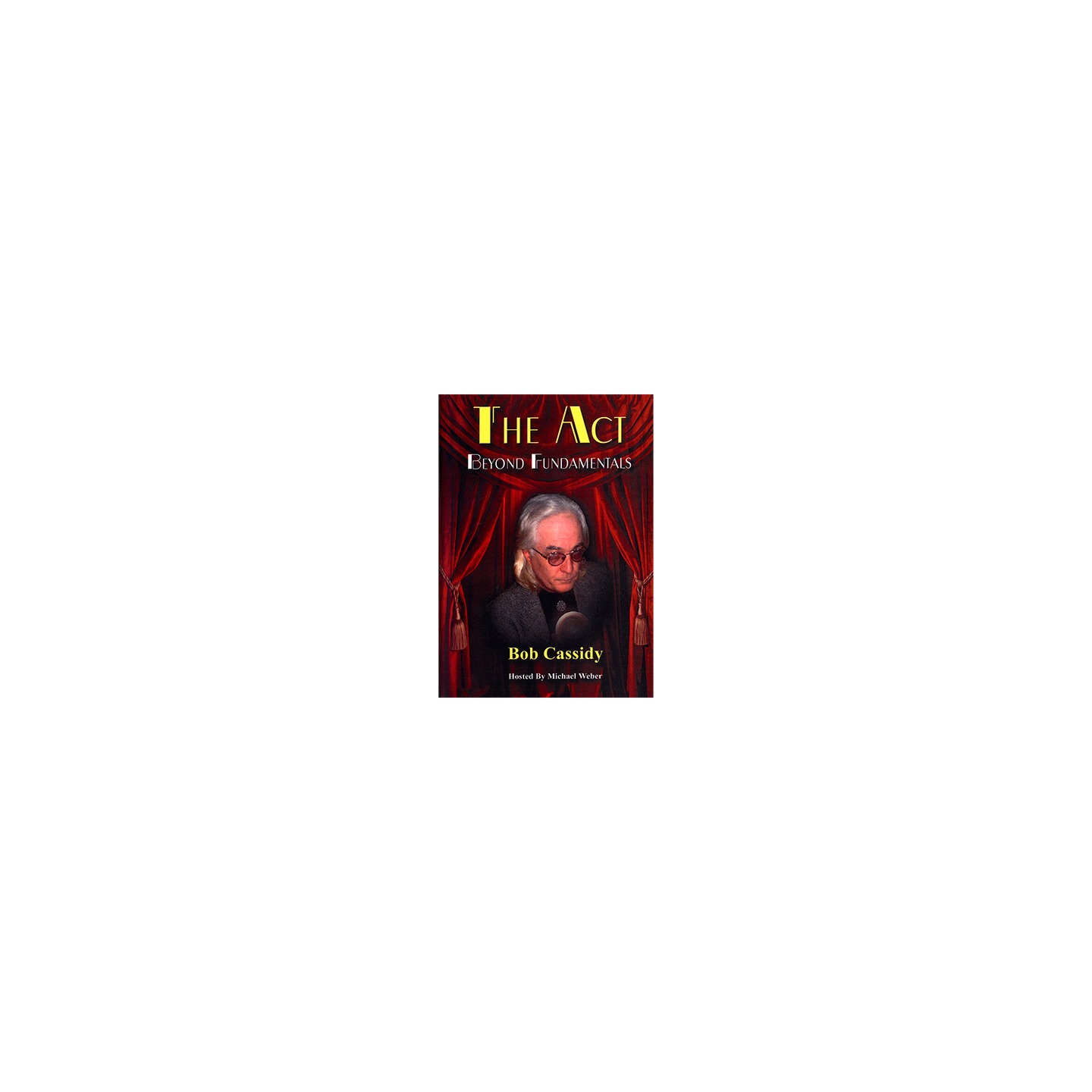 Beyond Fundamentals by Bob Cassidy AUDIO DOWNLOAD