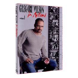 Gregory Wilson In Action Volume 1 by Gregory Wilson video DOWNLOAD