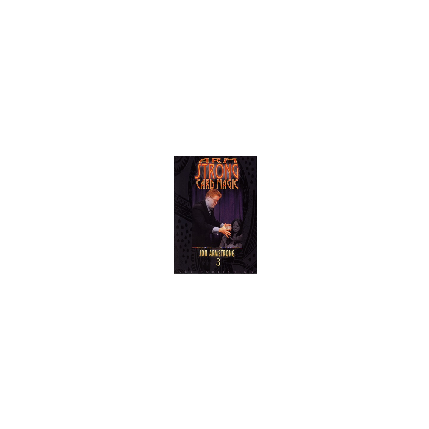 Armstrong Magic Vol. 3 by Jon Armstrong video DOWNLOAD