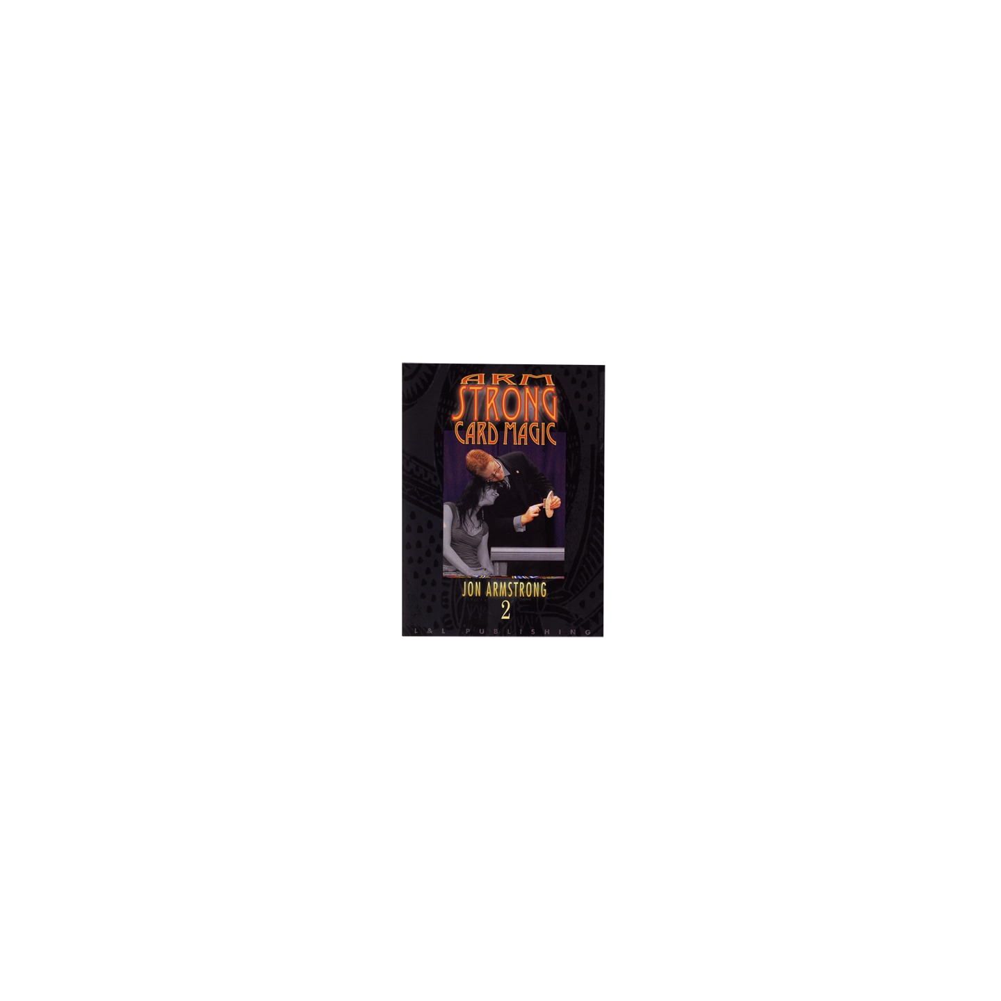Armstrong Magic Vol. 2 by Jon Armstrong video DOWNLOAD