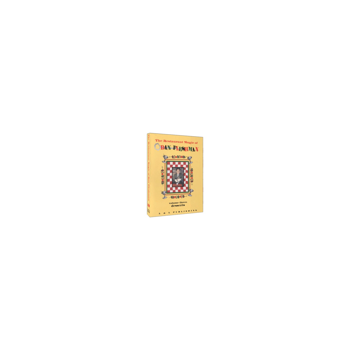 Restaurant Magic Volume 3 by Dan Fleshman video DOWNLOAD