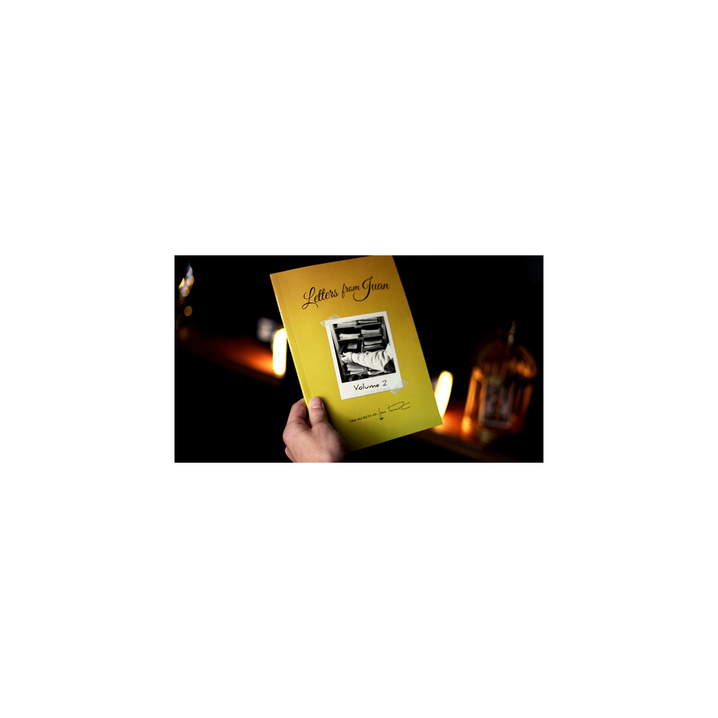 Letters from Juan Volume 2 by Juan Tamariz - Book