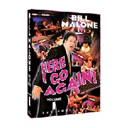 Here I Go Again - Volume 1 by Bill Malone video DOWNLOAD