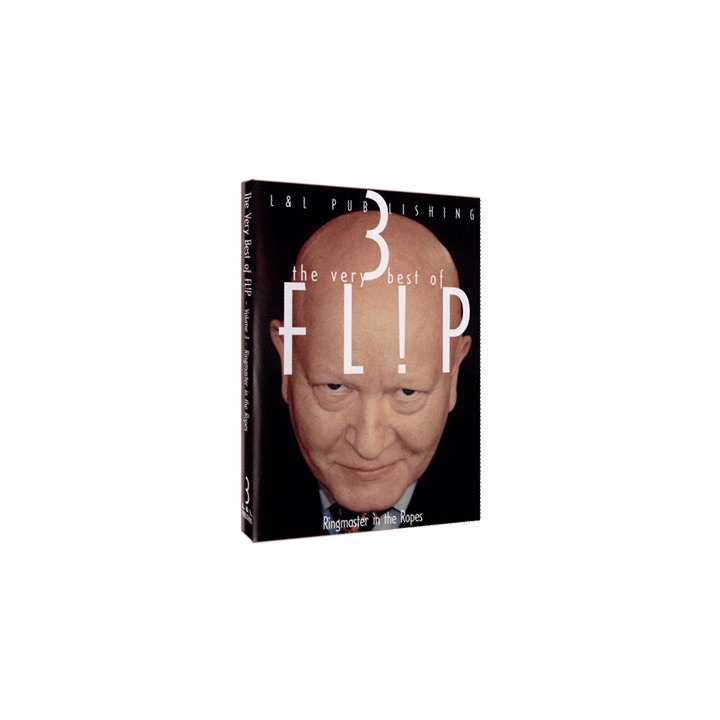 Very Best of Flip Vol 3 (Flip-Ringmaster in the Ropes) by L & L Publishing video DOWNLOAD