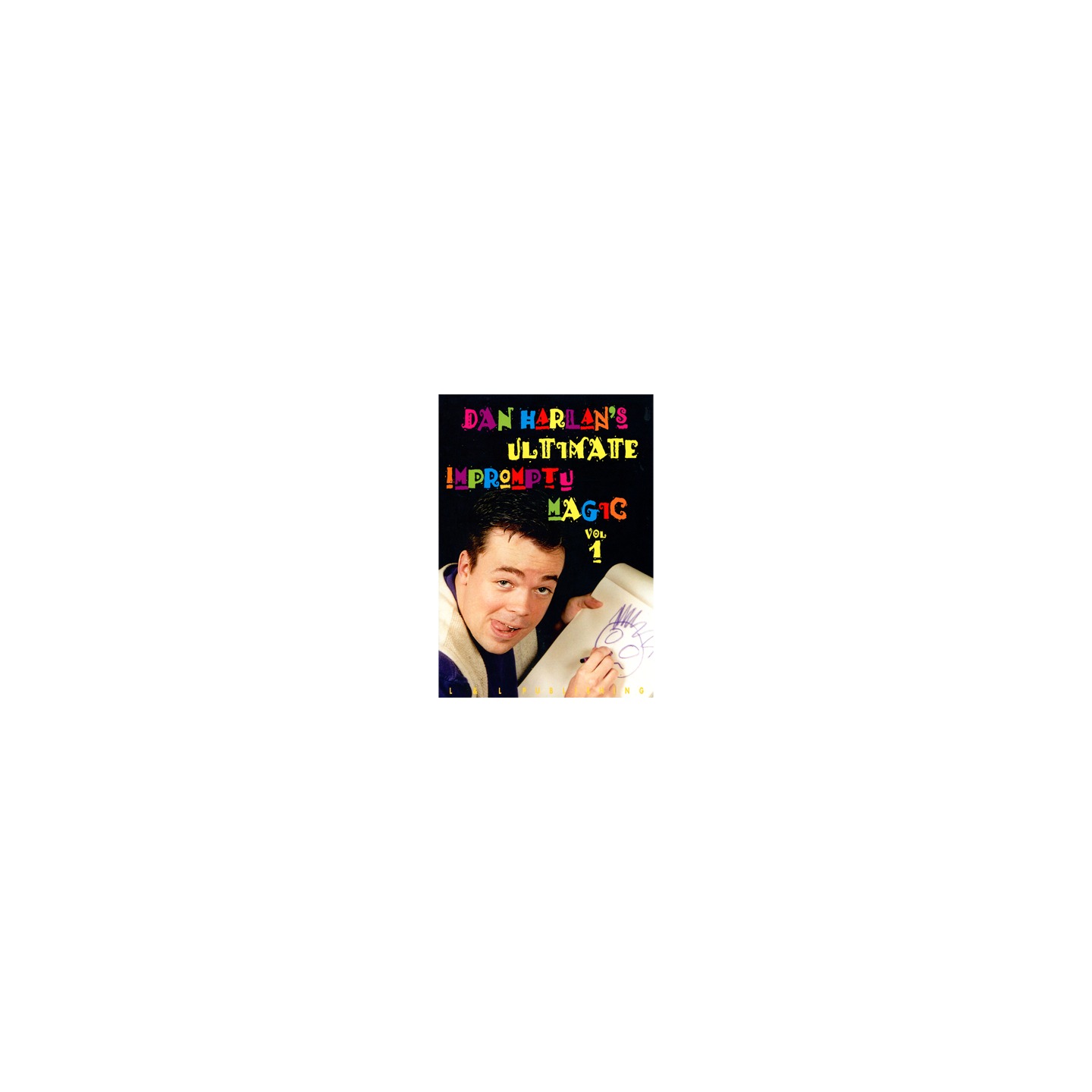 Ultimate Impromptu Magic Vol 1 by Dan Harlan video DOWNLOAD