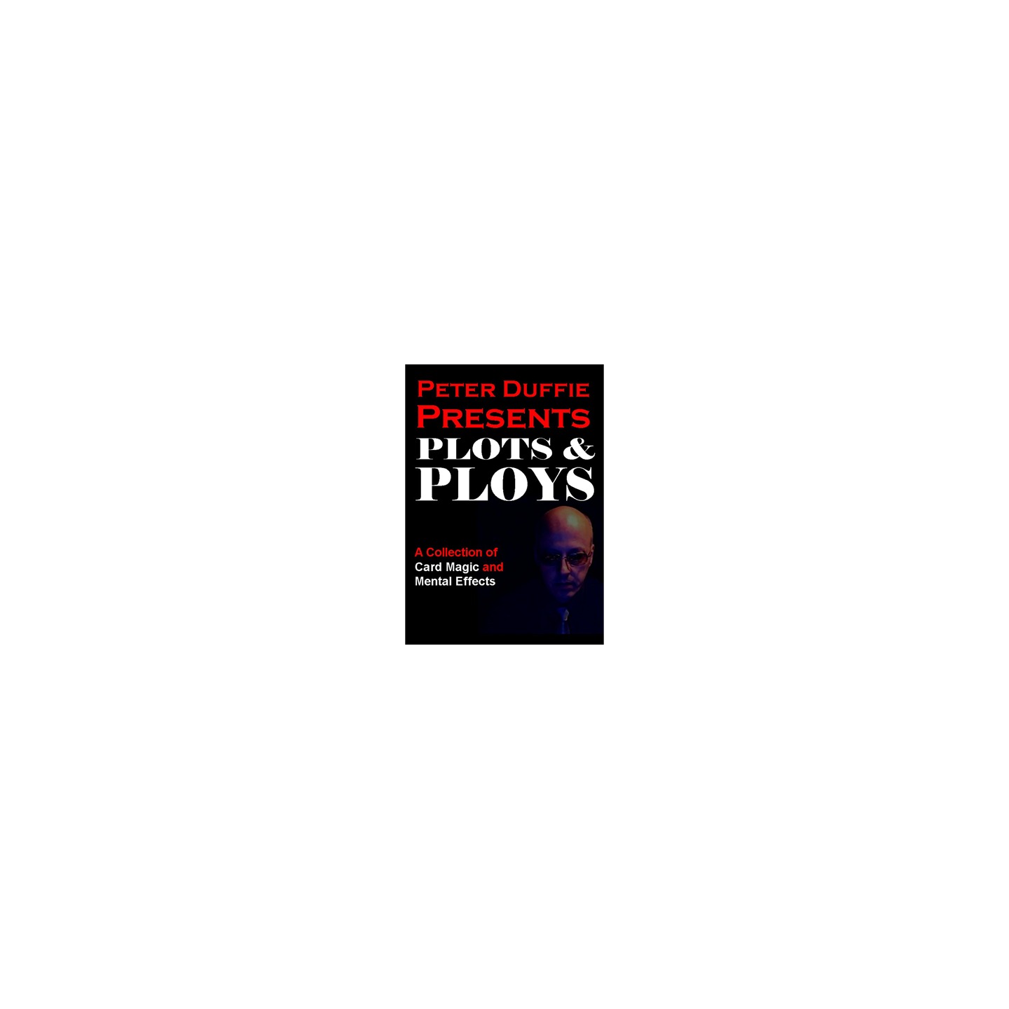 Plots and Ploys by Peter Duffie eBook DOWNLOAD
