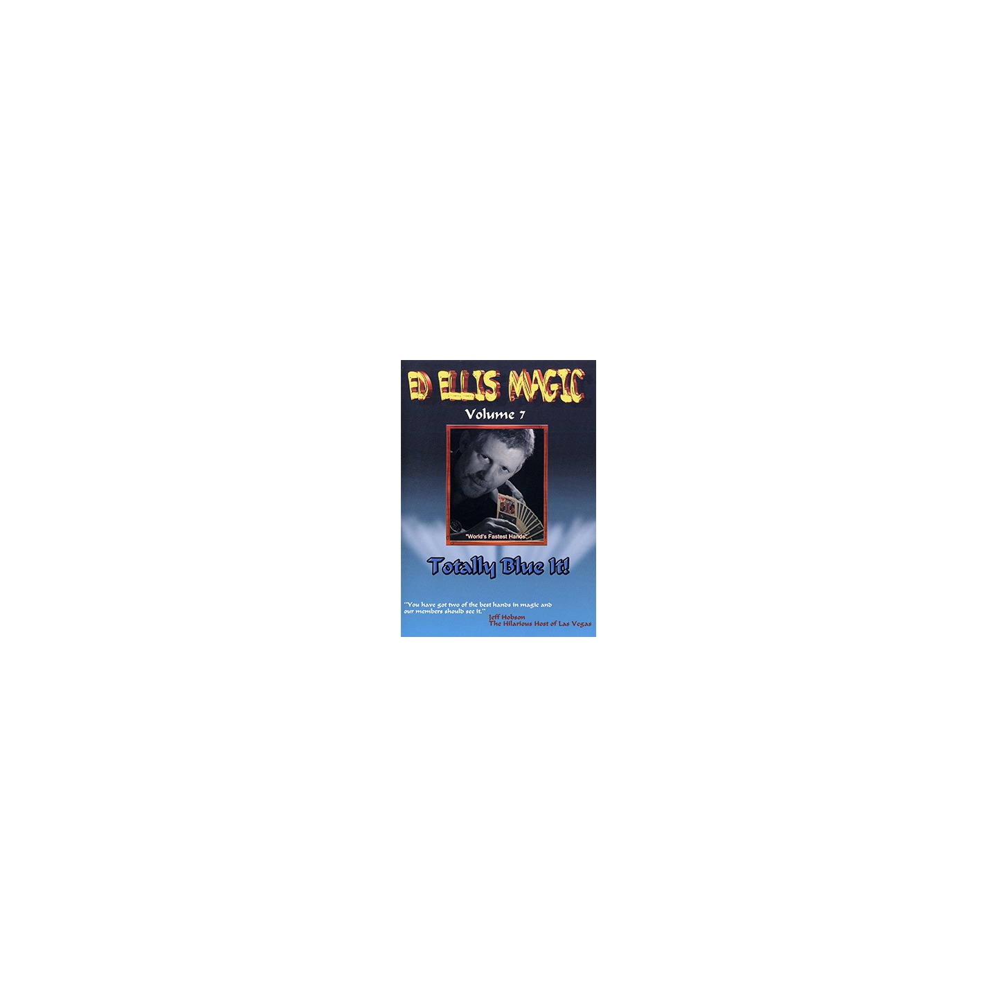 Totally Blue It! (VOL.7) by Ed Ellis video DOWNLOAD