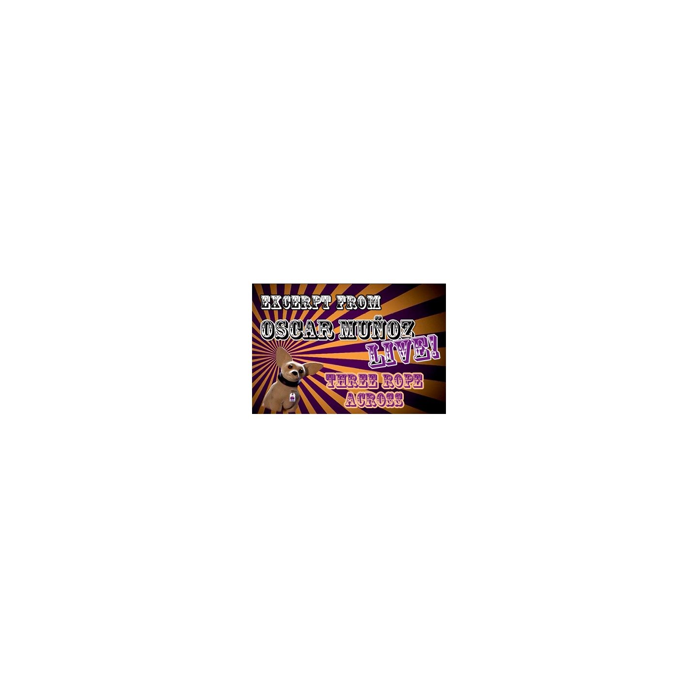 3 Rope Across by Oscar Munoz (Excerpt from Oscar Munoz Live) video DOWNLOAD