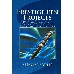 Prestige Pen Projects by Shawn Evans - eBook DOWNLOAD