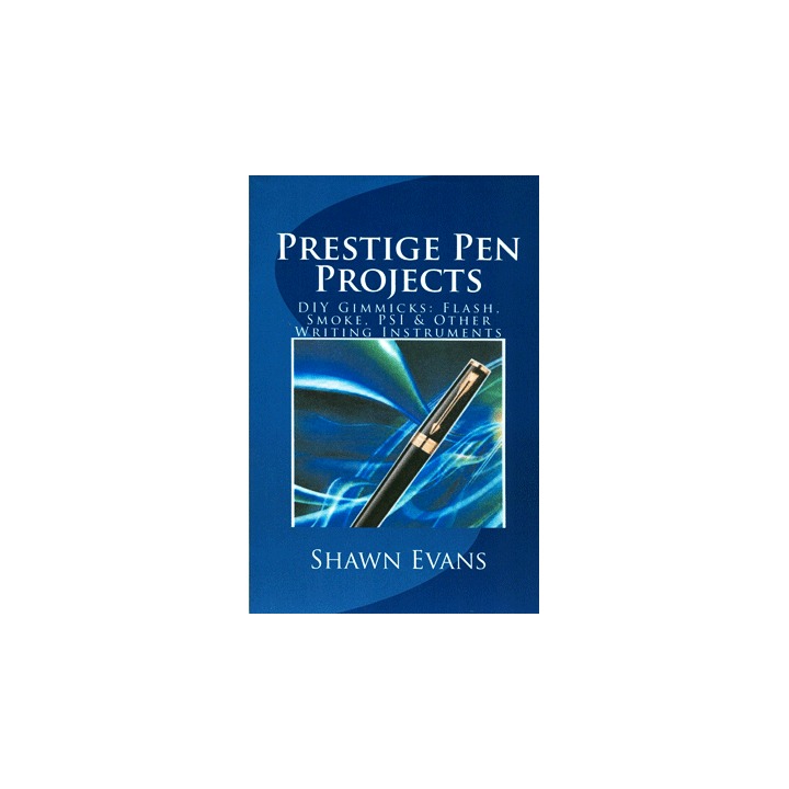 Prestige Pen Projects by Shawn Evans - eBook DOWNLOAD