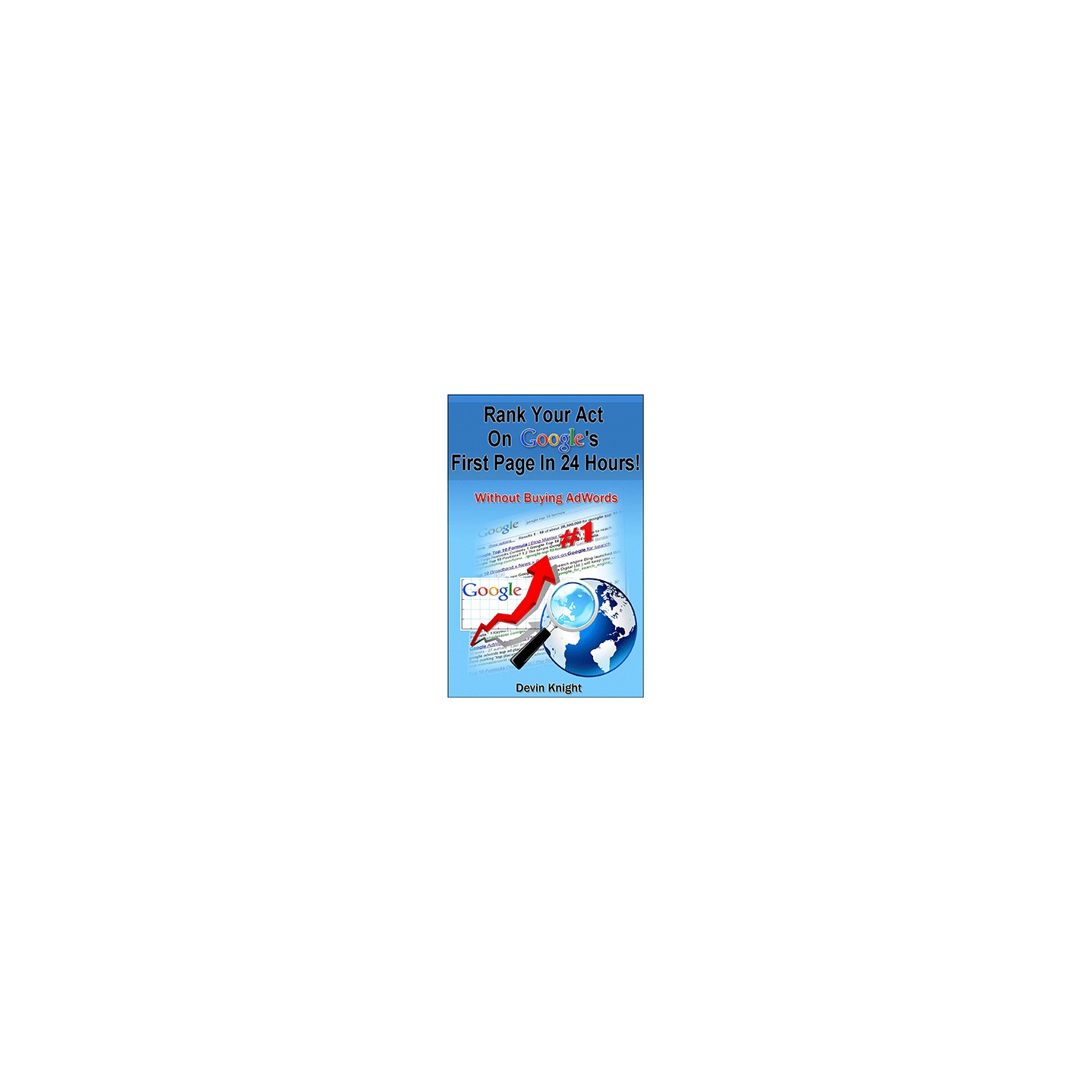 How To Rank Your Act on Google by Devin Knight - eBook DOWNLOAD