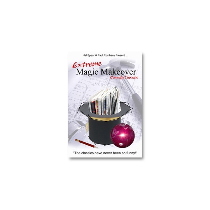 Extreme Magic Makeover by Hal Spear and Paul Romhany - eBook DOWNLOAD