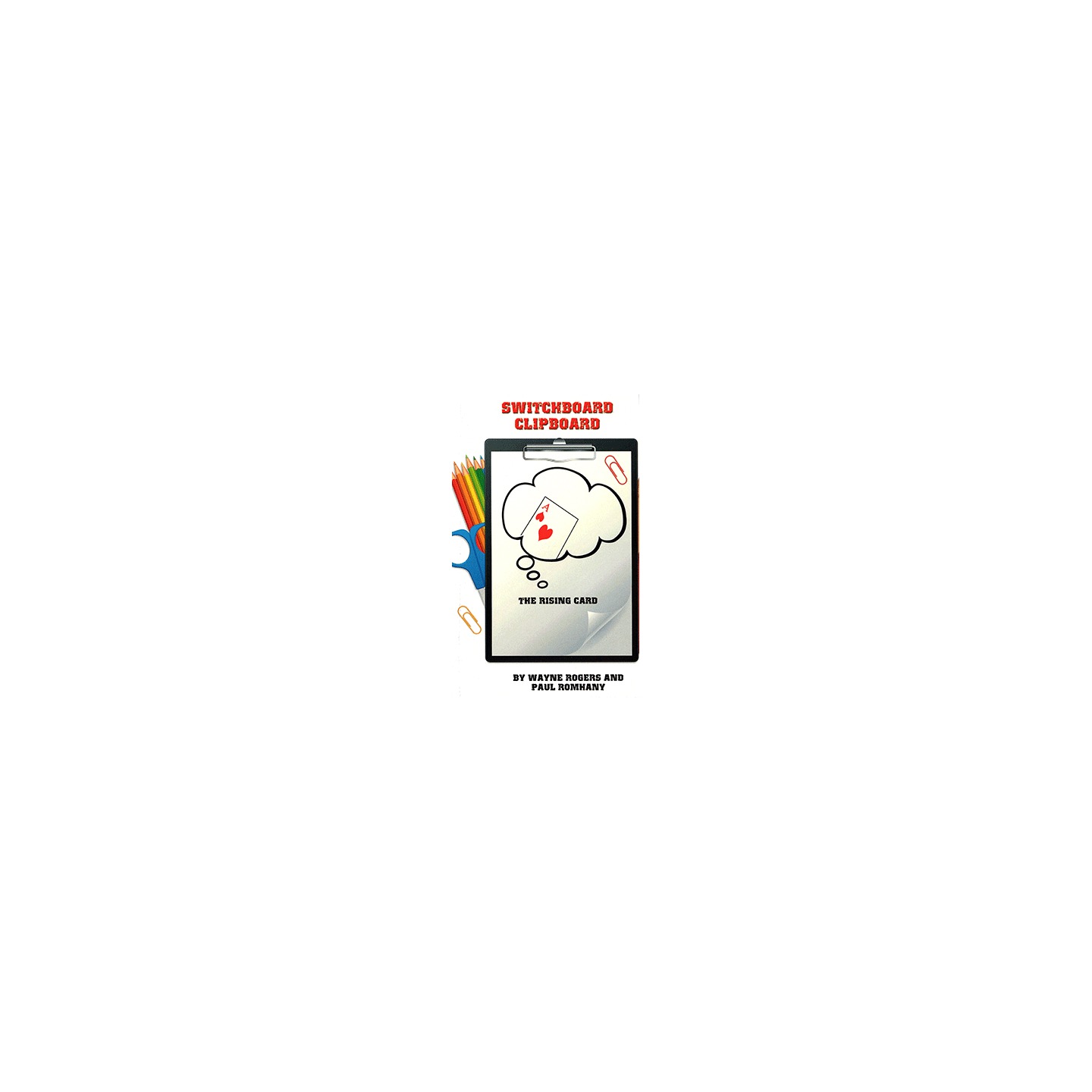 Switchboard Clipboard the Rising Card (Pro Series 10) by Paul Romhany and Wayne Rogers - eBook DOWNLOAD