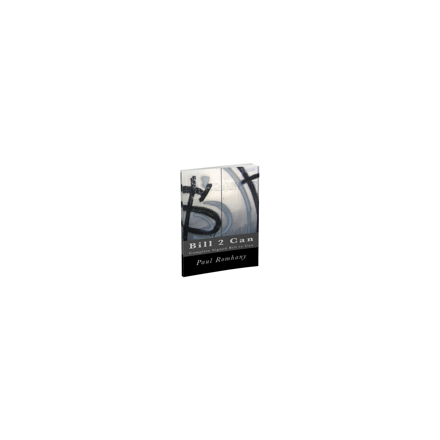 Bill 2 Can (Pro Series Vol 6) by Paul Romhany - eBook DOWNLOAD