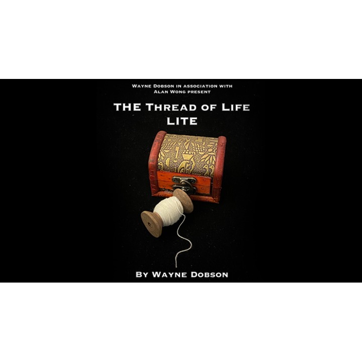 The Thread of Life LITE (Gimmicks and Online Instructions) by Wayne Dobson and Alan Wong