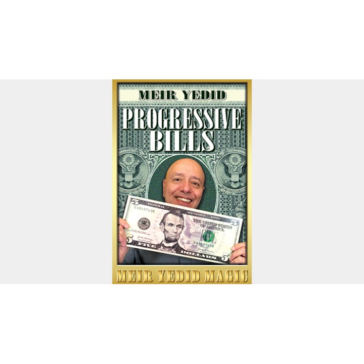 Progressive Bills (Gimmicks and Online Instructions) by Meir Yedid