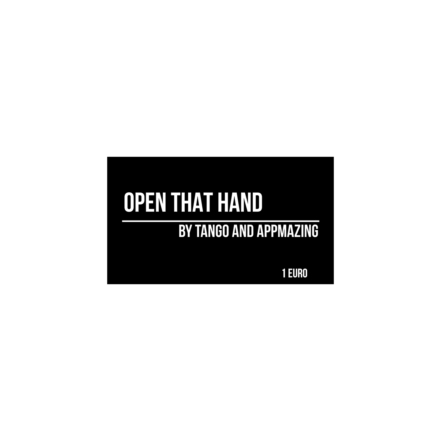 Open That Hand (1 Euro) by Appmazing and Tango Magic
