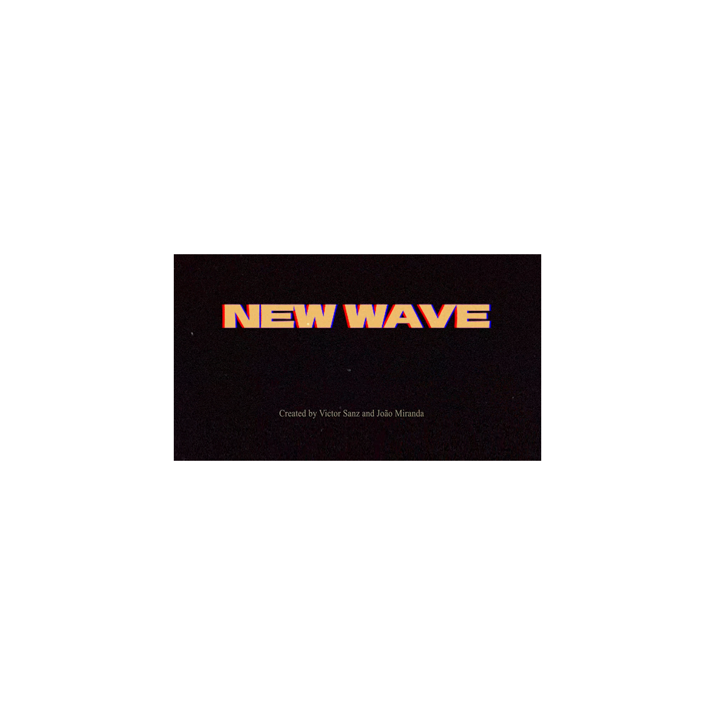 New Wave (USD Version) by Victor Sanz and João Miranda