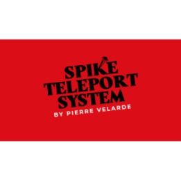 Spike Teleport System by Pierre Velarde