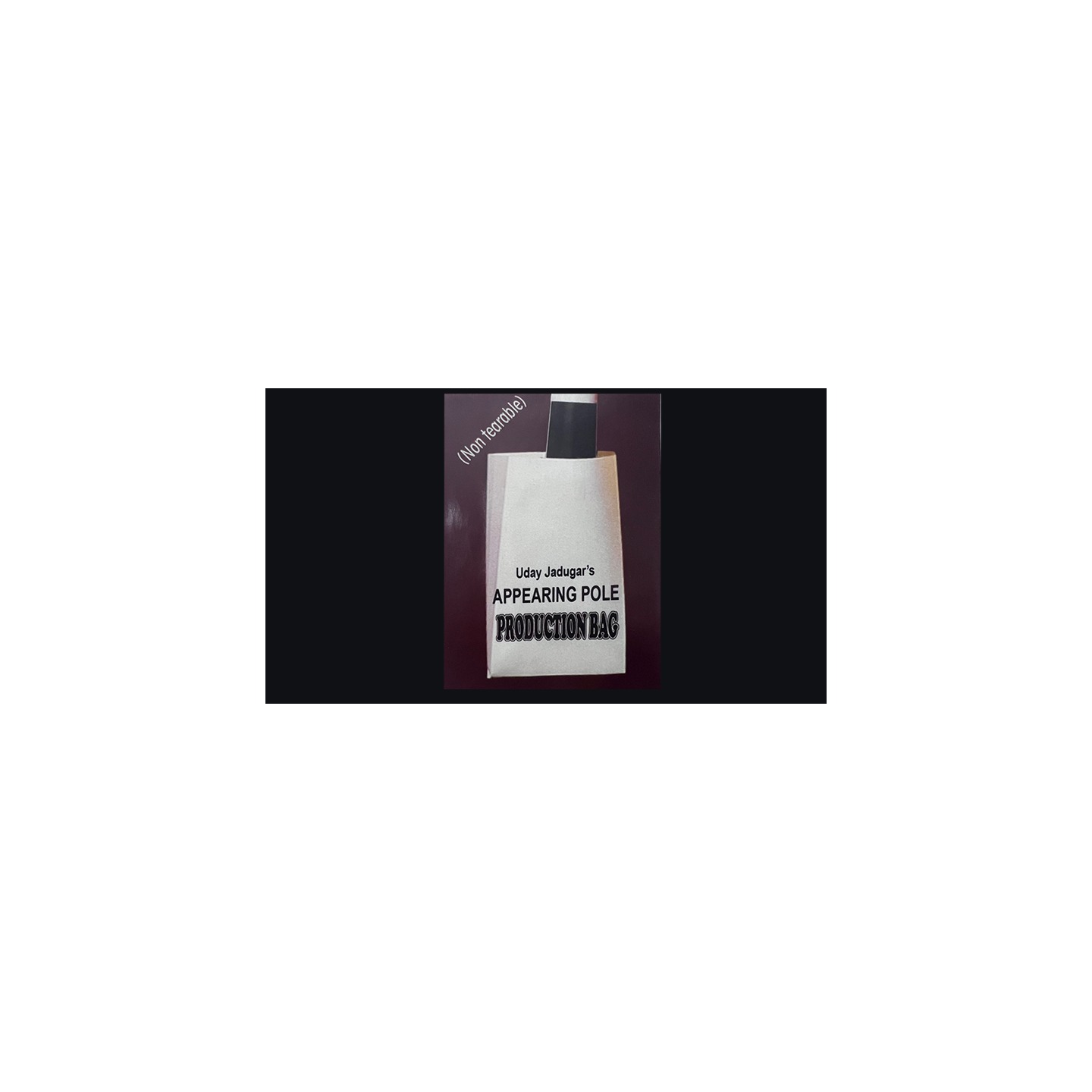 APPEARING POLE BAG WHITE (Gimmicked / No Tear) by Uday Jadugar